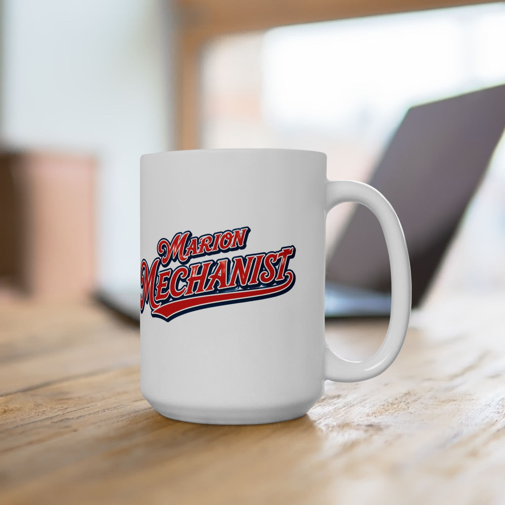 Marion Mechanist Baseball Vintage Coffee Mug - Hard Time Jerseys Cup (15oz)
