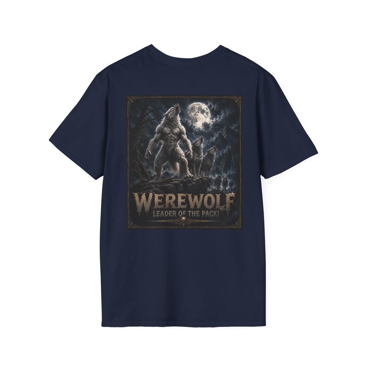 Werewolf T-Shirt — Werewolf Leader of the Pack Myths & Monster Graphic Tee- Halloween Shirt